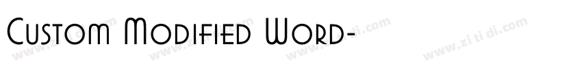Custom Modified Word字体转换 Custom Modified Word字体转换